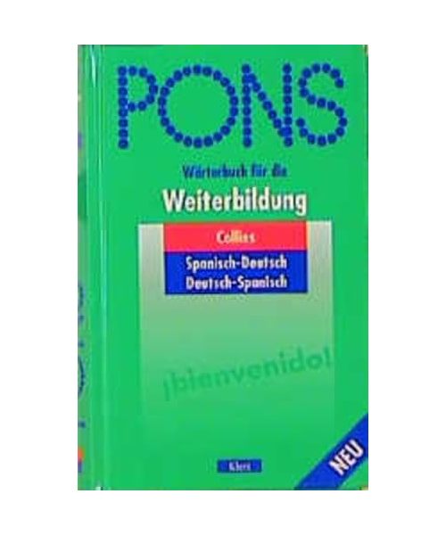 PONS Wörterbuch für die Weiterbildung, Collins Spanisch-Deutsch, Deutsch-Spanisch