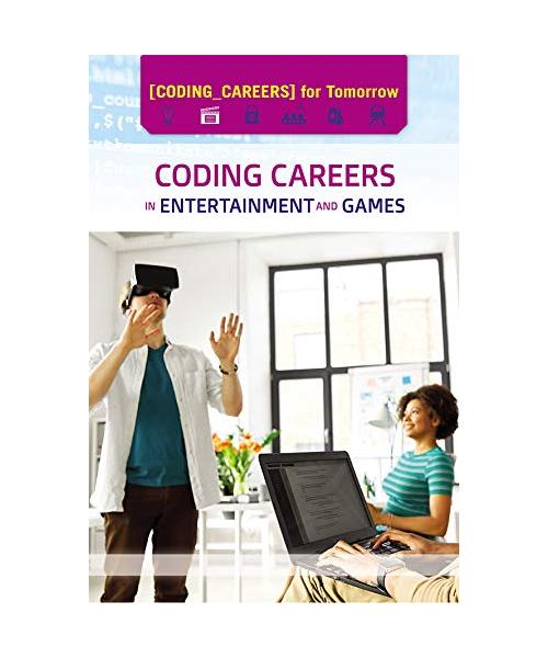 Coding Careers in Entertainment and Games
