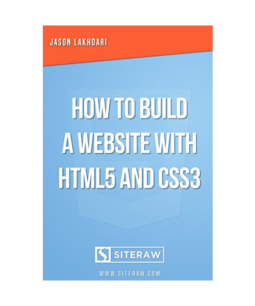 How to Build a Website with HTML5 and CSS3