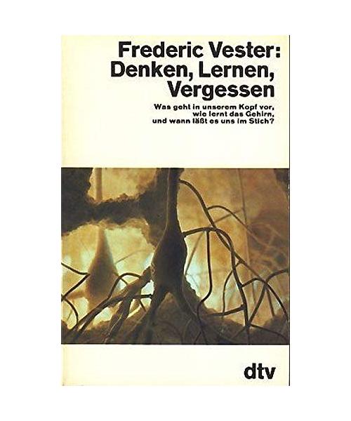 Denken, Lernen, Vergessen.