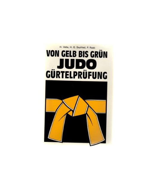 Von Gelb bis GrÃ¼n. Judo GÃ¼rtelprÃ¼fung.