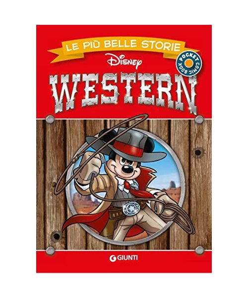 Western. Le più belle storie Disney