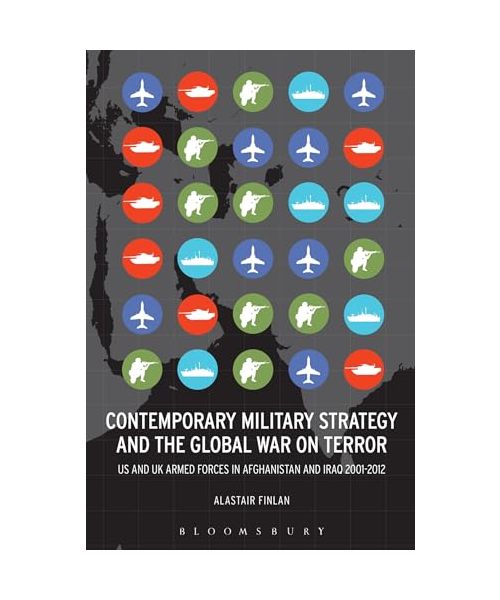 Contemporary Military Strategy and the Global War on Terror