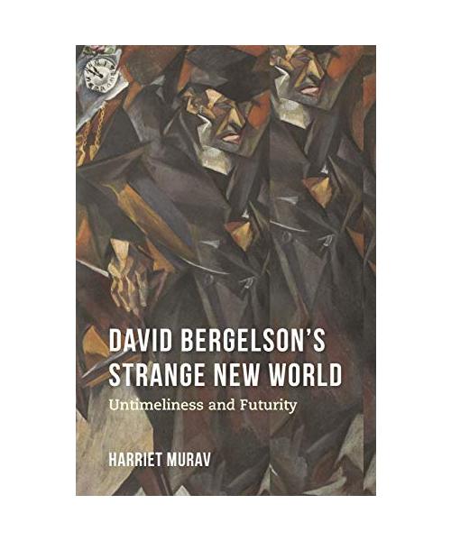 David Bergelson's Strange New World