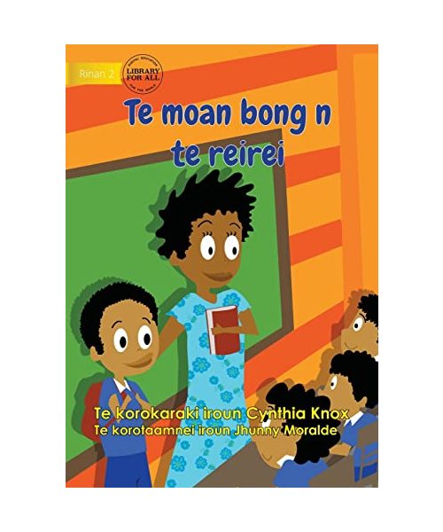 First Day at School - Te moan bong n te reirei (Te Kiribati)