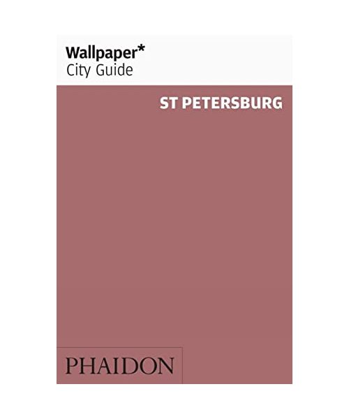 Wallpaper* City Guide St Petersburg 2012