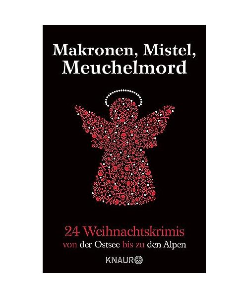Makronen, Mistel, Meuchelmord
