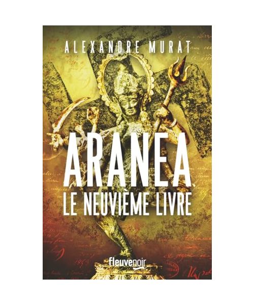 Aranea - Le Neuvième livre
