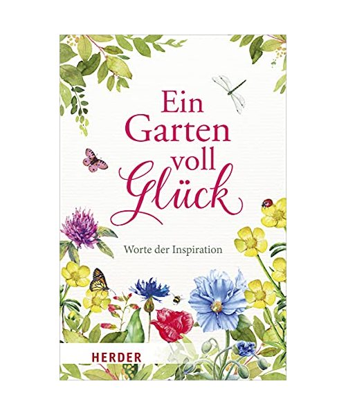 Ein Garten voll Glück