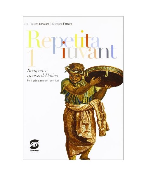 Repetita iuvant. Per i Licei e gli Ist. magistrali. Con espansione online (Vol. 1)