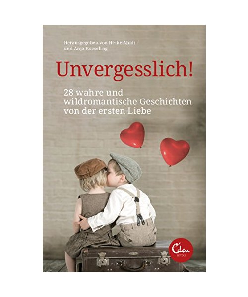 Unvergesslich!