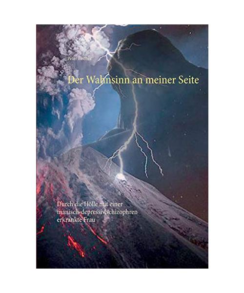 Der Wahnsinn an meiner Seite
