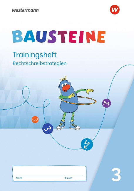 BAUSTEINE Sprachbuch 3. Trainingsheft Rechtschreibstrategien