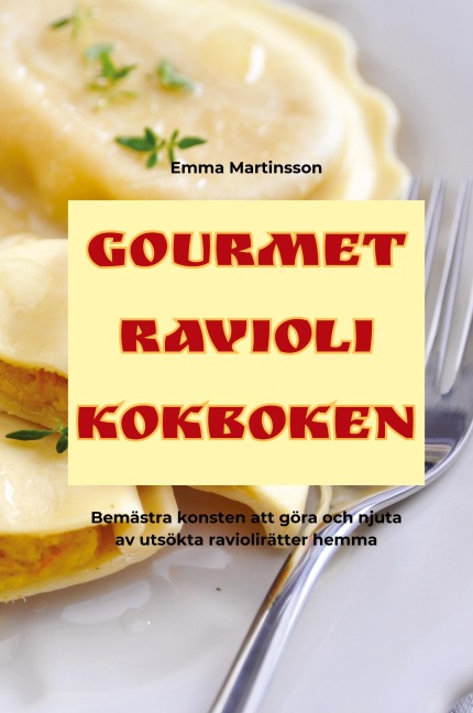 GOURMET RAVIOLI KOKBOKEN