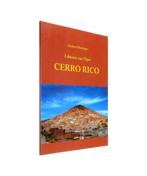 Libretto zur Oper CERRO RICO