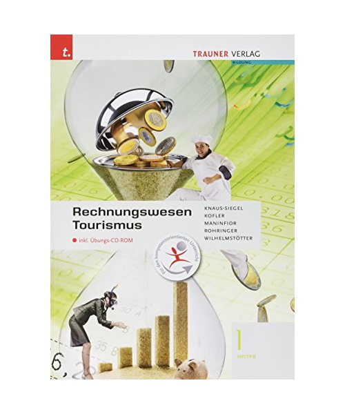 Rechnungswesen Tourismus 1 HF/TFS inkl. Übungs-CD-ROM