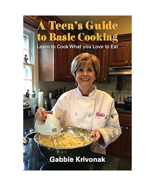 A Teens Guide to Basic Cooking