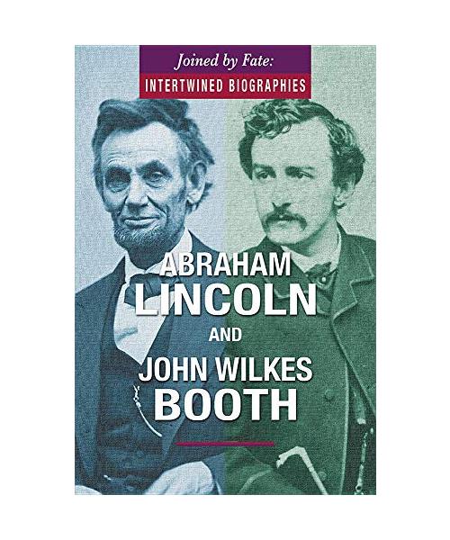 Abraham Lincoln and John Wilkes Booth