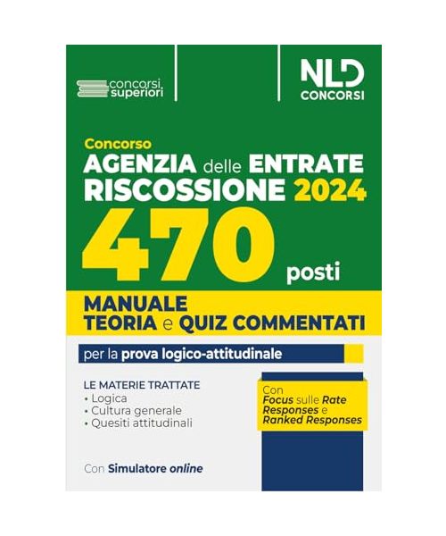 Concorso Agenzia delle Entrate Riscossione 2024. 470 posti. Manuale+test di verifica per la preparazione al concorso. Con software di simulazione