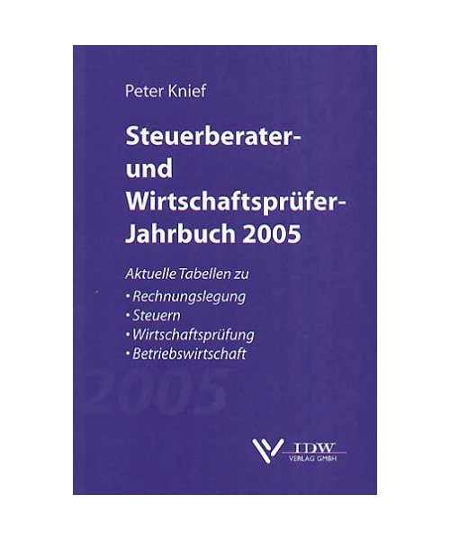 Steuerberater- und Wirtschaftsprüfer-Jahrbuch 2005