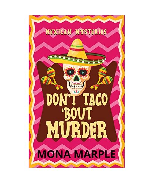Don't Taco 'Bout Murder