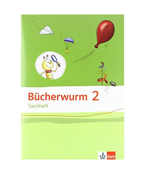 Bücherwurm Sachheft. Arbeitsheft 2. Schuljahr. Ausgabe für Brandenburg, Sachen-Anhalt und Thüringen