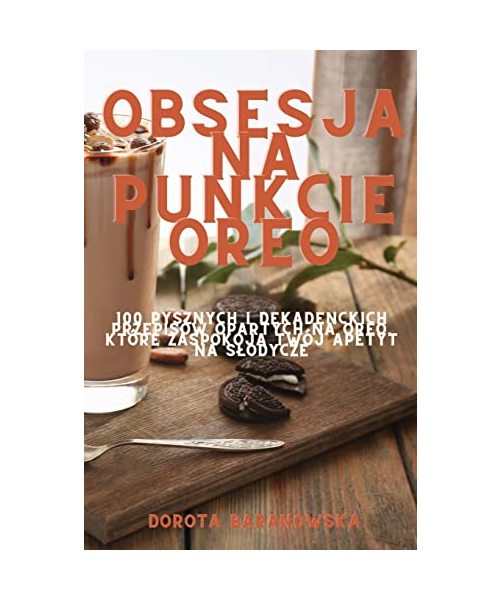 Obsesja na punkcie Oreo