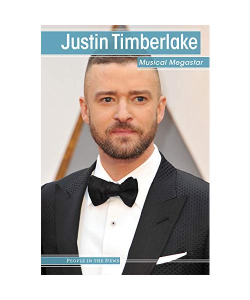 Justin Timberlake: Musical Megastar (People in the News)