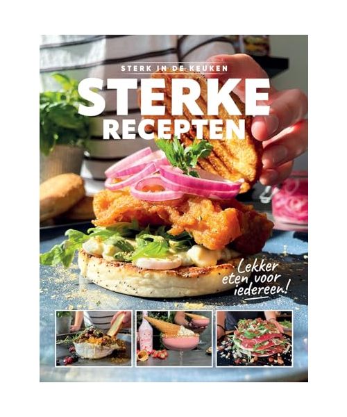 Sterke Recepten: Lekker eten voor iedereen!