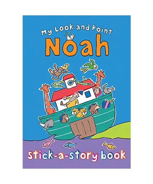 My Look and Point Noah Stick-A-Story Book [With Sticker(s)]