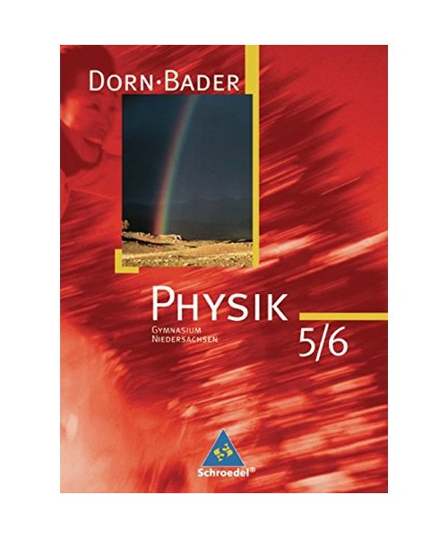 Dorn-Bader Physik 5/6. Sekundarstufe 1. Niedersachsen