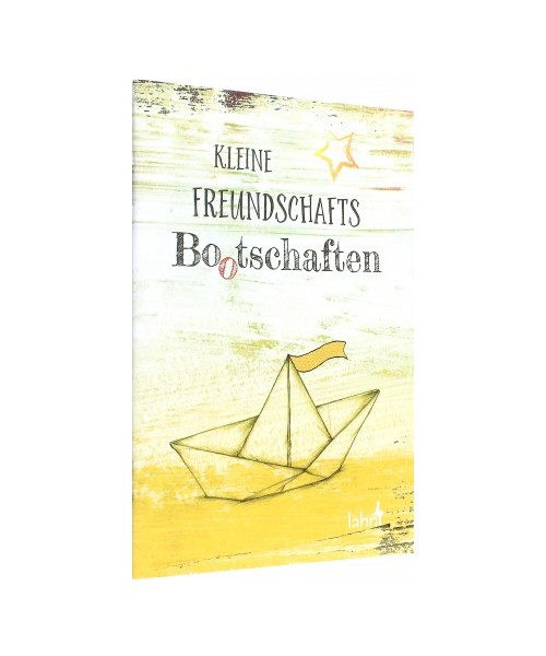 Kleine Freundschafts-Bo(o)tschaften