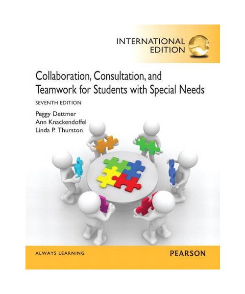 Collaboration, Consultation, and Teamwork for Students with Special Needs