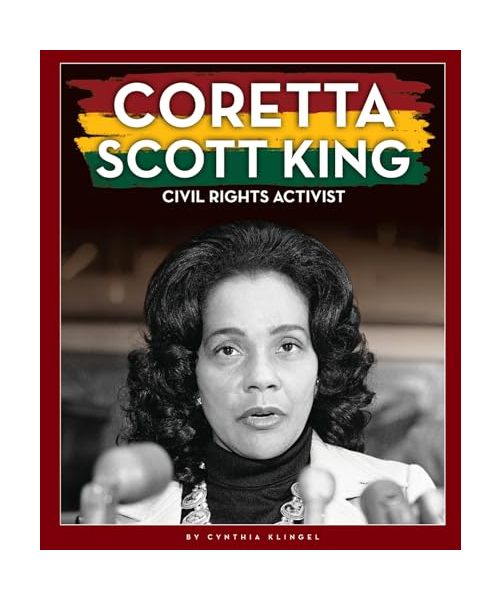 Coretta Scott King: Civil Rights Activist