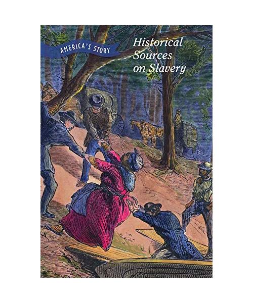 Historical Sources on Slavery