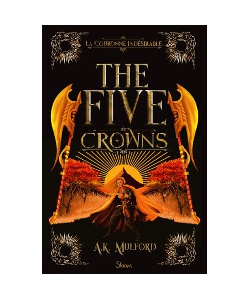 The Five Crowns - Livre 3 La Couronne indésirable