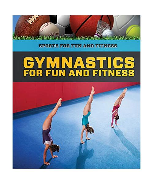 Gymnastics for Fun and Fitness (Sports for Fun and Fitness)