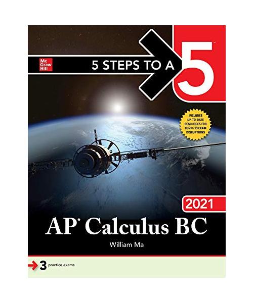 5 Steps to a 5: AP Calculus BC 2021