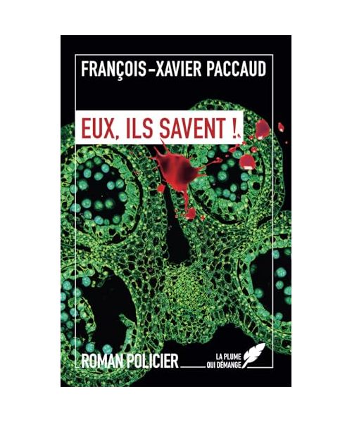 Eux, ils savent !: Tome 2 de la trilogie La Messagère