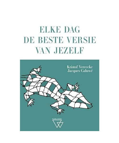 Elke dag de beste versie van jezelf