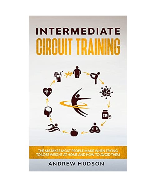 Intermediate Circuit Training: The Mistakes Most People Make When Trying to Lose Weight at Home and How to Avoid Them