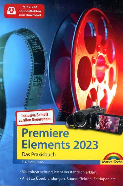 Premiere Elements 2023 / 2024 - Das Praxisbuch zur Software