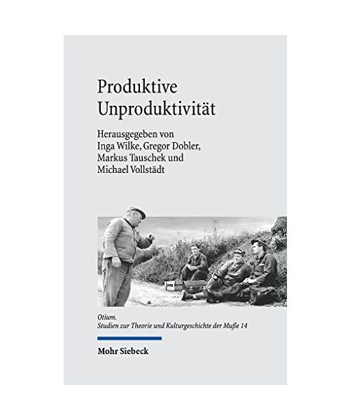 Produktive Unproduktivität
