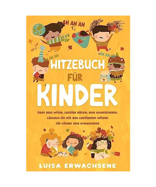 Witzebuch für Kinder Über 800