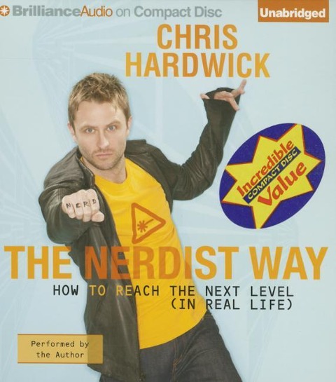 The Nerdist Way: How to Reach the Next Level (in Real Life)