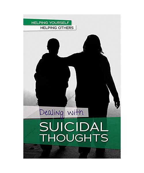 Dealing with Suicidal Thoughts