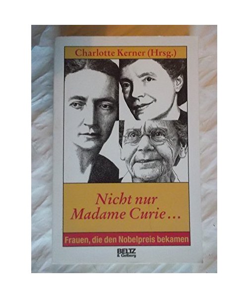 Nicht nur Madame Curie...