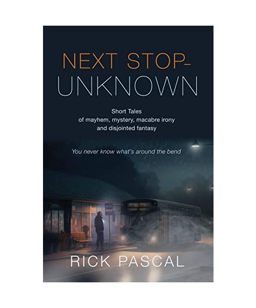 NEXT STOP - UNKNOWN