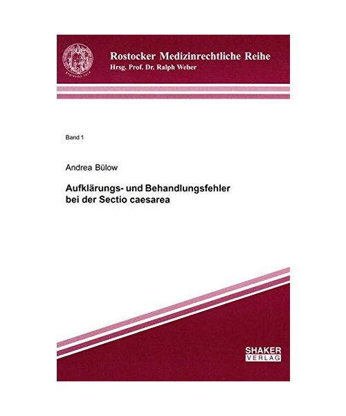 Aufklärungs- und Behandlungsfehler bei der Sectio caesarea