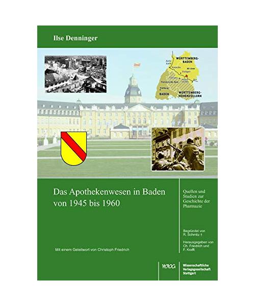 Das Apothekenwesen in Baden von 1945 bis 1961